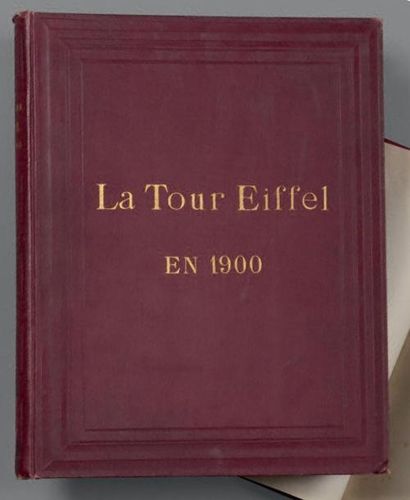 Gustave EIFFEL La Tour Eiffel en 1900. Paris, Masson, 1902, in-4, relié pleine percaline...