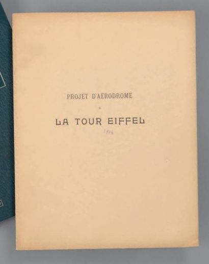 Gustave EIFFEL Projet d'aérodrome à la Tour Eiffel. Sans lieu ni date, (Paris, Maretheux,...