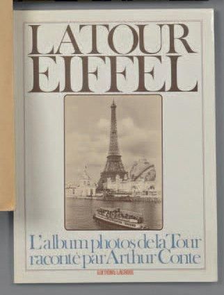 CONTE (A.) La Tour Eiffel. L'album photos de la Tour raconté par Arthur Conte. Paris,...