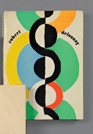 BERNARD DORIVAL (1914-2003 ) Robert Delaunay: 1885-1941. Paris, Editions Jacques...