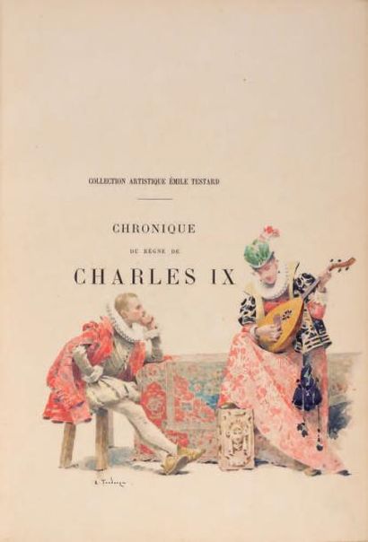 Propser Mérimée Chronique du règne de Charles IX. Paris Emile Testard, 1889. Un volume...