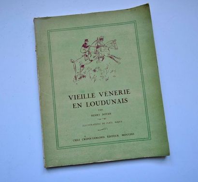 null Henri DOYEN. Old venery in Loudunais. Illustrated by Paul ROQUE N° 262 on vellum....