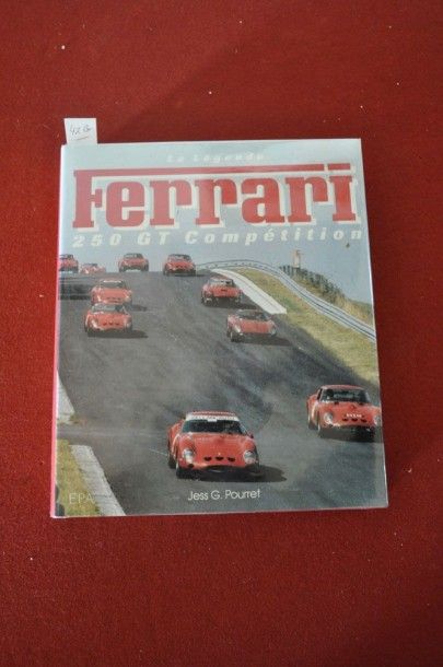 null "La Légende Ferrari 250 GT compétition" par Pourret, Ed. 1977