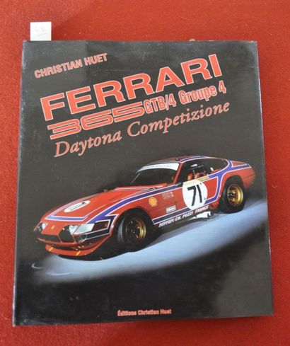 null "Ferrari 365 GTB/4 Groupe 4 Daytona Competizione" par C. Huet, Ed. 2002