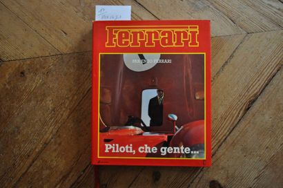  Enzo Ferrari: Piloti, che gente. 1ere edition française 1978