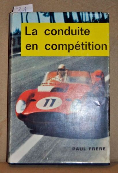 P.Frère La conduite en compétition. Ed. L'automobile (1ex.)