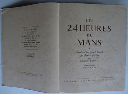 R.Labric 24h du Mans: Histoire d'une grande bataille pacifique et sportive. Exemplaire...