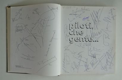 null Piloti, che gente, signé par Enzo FERRARI [plus de 40 signatures de pilotes]...