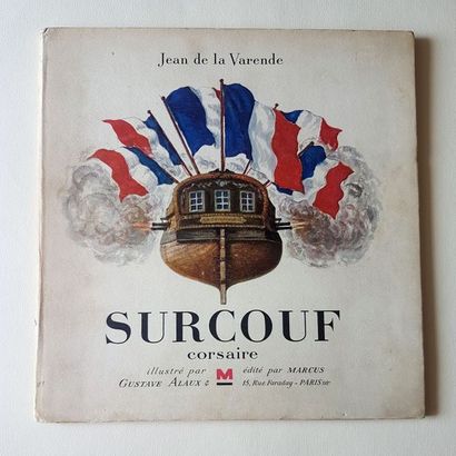 null ALAUX Gustave

Surcouf corsaire

Texte de Jean de la Varende, Marcus, 1946,...