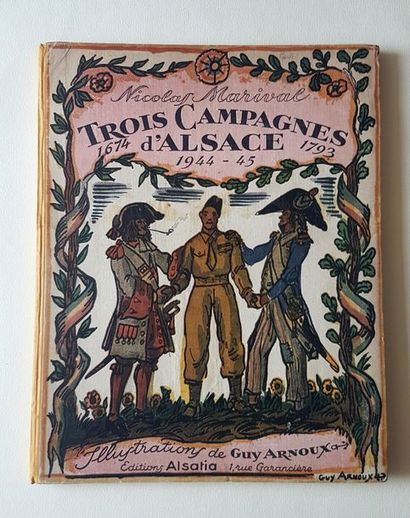 null ARNOUX Guy

Trois campagnes d'Alsace, trois étapes de la grandeur française

Texte...
