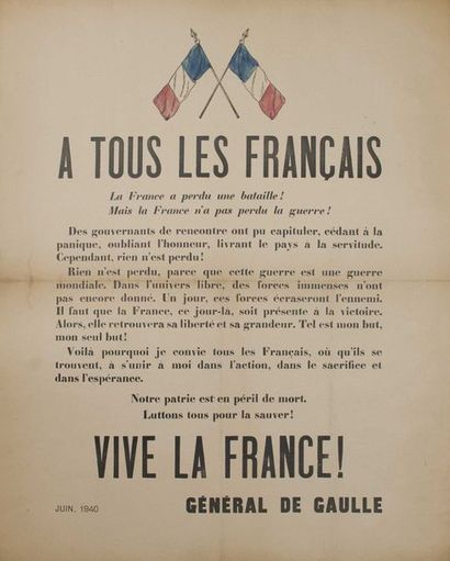 null Affiche entoilée. De gaulle « A tous les français, juin 1940. Vive la France »...