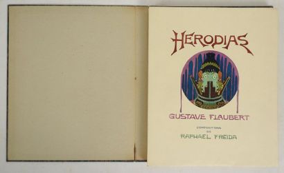 null FLAUBERT, Gustave. Hérodias. Illustrations de Raphaël FREIDAParis, Plicques...