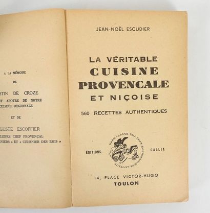 null ESCUDIER, Jean-Noël. La Véritable Cuisine Provençale et Niçoise. Toulon, Editions...
