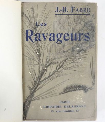 null FABRE, J.-H. Les Ravageurs. Paris, Delagrave, 1918. In-12, bradel toile grise...