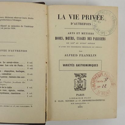 null FRANKLIN, Alfred. La Vie Privée d'autrefois, Variétés Gastronomiques. Paris,...