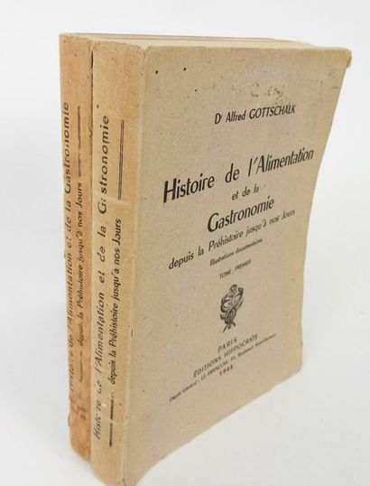null GOTTSCHALK, Alfred. Histoire de l'Alimentation et de la Gastronomie depuis la...
