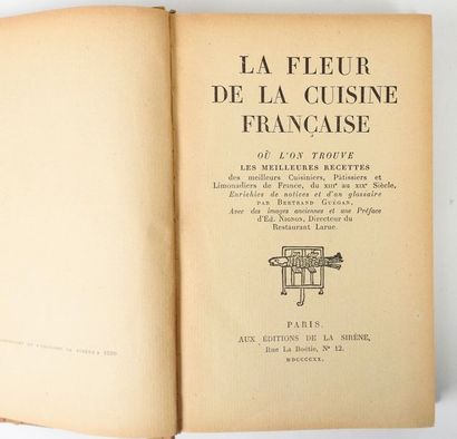 null GUÉGAN, Bertrand. La Fleur de la Cuisine Française. Paris, Editions de la Sirène,...