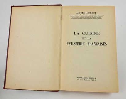 null GUEROT, Alfred. La Cuisine et la Pâtisserie Françaises. Paris, Flammarion, 1953....