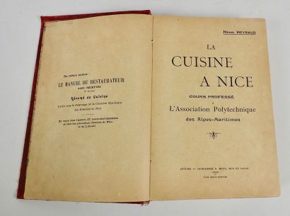 null HEYRAUD, Henri. La Cuisine à Nice. Antibes, Roux, 1909. In-12, cartonnage rouge...