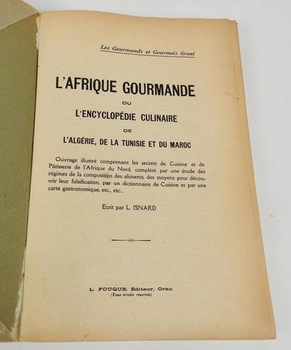 null ISNARD, Léon. L'Afrique Gourmande. Oran, L. Fouque, circa 1920. In-8 broché....