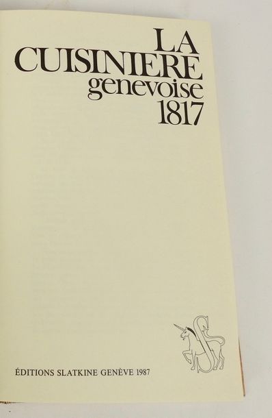 null La Cuisinière Génevoise. Genève, Slatkine, 1987. In-12, cartonnage éditeur,...