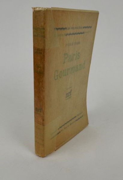 null BEARN, Pierre. Paris Gourmand. Paris, Gallimard, 1929. In-12 broché. 279 pp....