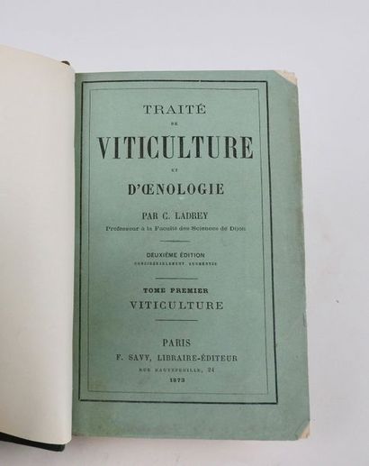 null LADREY, Claude. Traite? de Viticulture et d'Œnologie.Paris, Savy, 1873-1880,...