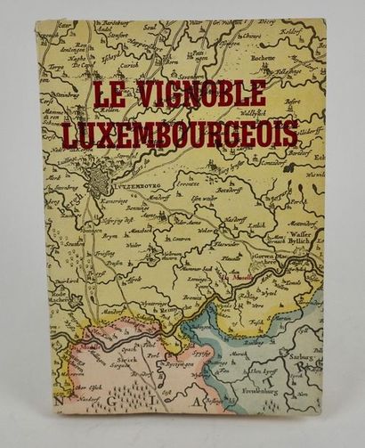 null Le Vignoble Luxembourgeois. Caves coopératives de Wellenstein, 1956. A l’occasion...