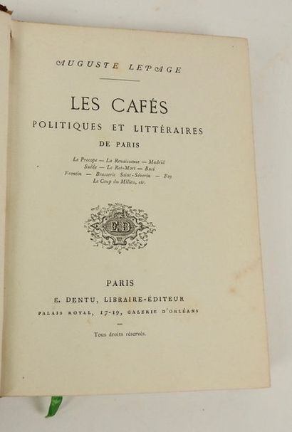 null LEPAGE, Auguste. Les Cafés Politiques et Littéraires de Paris.Paris, Dentu,...