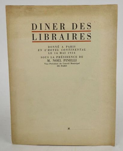 null MENU. Diner des Libraires. Donné à Paris en l'Hôtel Continental le 14 mai 1934...