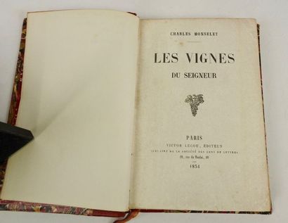 null MONSELET, Charles. Les Vignes du Seigneur. Paris, Victor Lecou, 1854. In-16,...