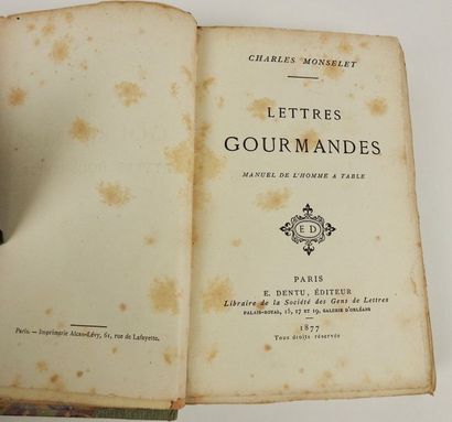 null MONSELET, Charles. Lettres Gourmandes, Manuel de l'Homme à Table. Paris, Dentu,...