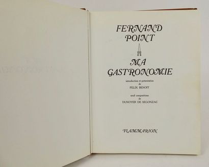null POINT, Fernand. Ma Gastronomie. Paris, Flammarion, 1969. In-4, toile ocre de...