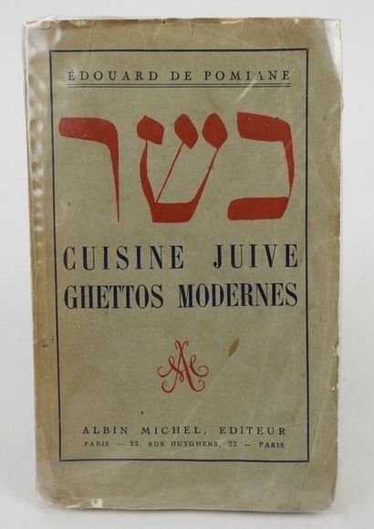 null POMIANE, Edouard. Cuisine Juive, Ghettos Modernes. Paris, Albin Michel, 1929....