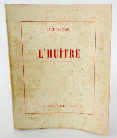 null RENARD, Jack. L'Huître. Paris, aux éditions C.F.P.I., 1951. In-4 broché éditeur,...