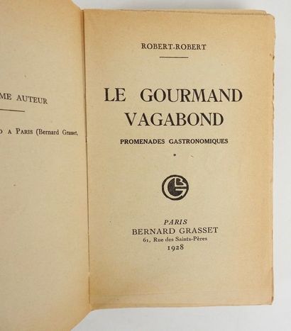 null ROBERT-ROBERT, (pseudo de Robert Burnand). Le Gourmand Vagabond. Promenades...