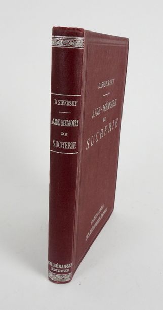 null SIDERSKY, D. Aide-Mémoire de Sucrerie. Paris et Liège, Béranger, 1898. In-12,...