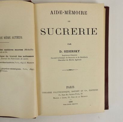 null SIDERSKY, D. Aide-Mémoire de Sucrerie. Paris et Liège, Béranger, 1898. In-12,...
