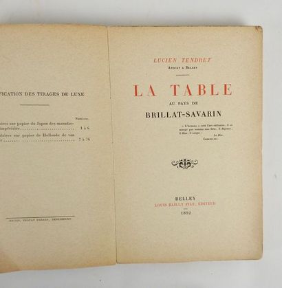 null TENDRET, Lucien. La Table au pays de Brillat-Savarin. Belley, Louis Bailly fils,...