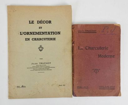 null TRUCHOT, Jules. La Charcuterie Moderne.Dijon, chez l'Auteur, 1924. In-12 broché,...