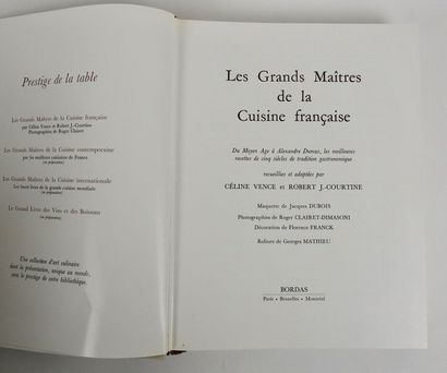 null VENCE, Cécile et COURTINE, Robert. Les Grands Maîtres de la Cuisine Française.Paris,...