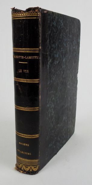 null VERGNETTE-LAMOTTE, A. de. Le Vin. Paris, Librairie Agricole de la Maison Rustique,...