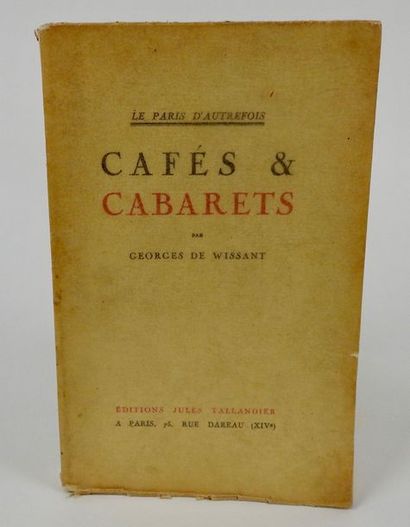 null WISSANT, Georges de. Le Paris d’autrefois, Cafés & Cabarets.

 Paris, Jules...