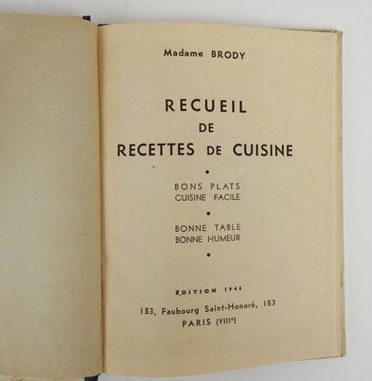 null BRODY. Recueil de Recettes de Cuisine. Paris, chez l'auteur, 1946. In-12, cartonnage...
