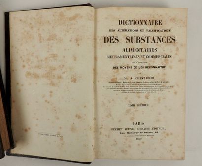 null CHEVALLIER, Alphonse. Dictionnaire des altérations et falsifications des substances...