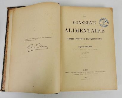 null CORTHAY, Auguste. La Conserve Alimentaire. Traité Pratique de Fabrication. Paris,...