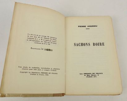 null ANDRIEU, Pierre. Sachons boire. Paris, Les Presses de France, 1936. Un vol....