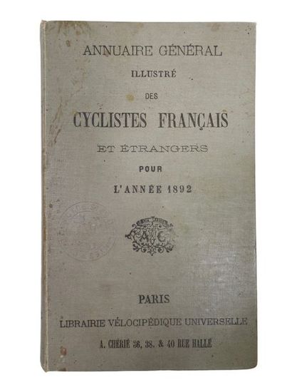 null General illustrated directory of
French and foreign cyclists for 1892. With...