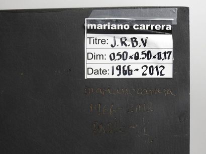 MARIANO CARRERA (NE EN 1934) JRBV, 1966- 2012
Box in painted plywood, polished steel,...