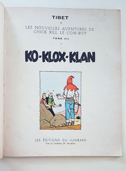 null * TIBET

Chick Bill

Ko Klox Klan

Edition originale belge en très bel état,...